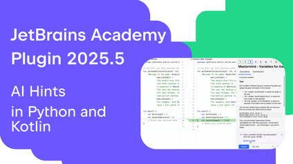 AI-Powered Learning, Part 2: Get Unstuck With AI Hints in Python and Kotlin Tasks