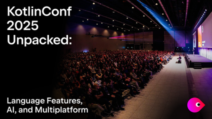 KotlinConf 2025 Unpacked: Upcoming Language Features, AI-Powered Development, and Kotlin Multiplatform Upgrades
